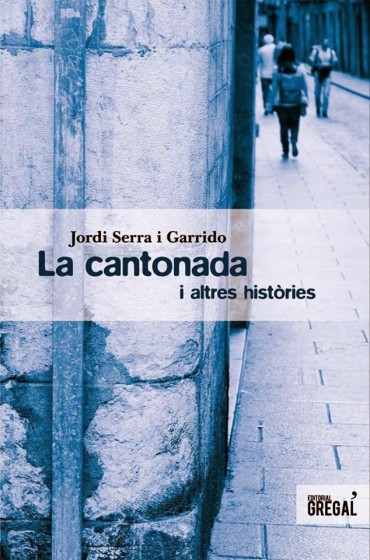 La cantonada i altres històries – Jordi Serra i Garrido